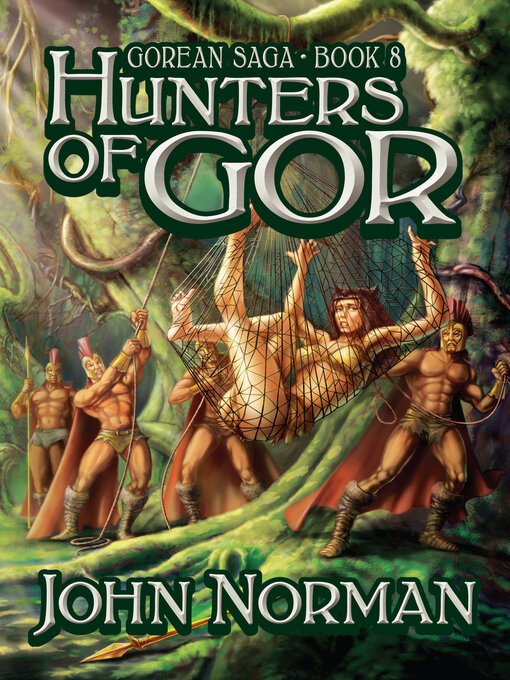 Title details for Hunters of Gor by John Norman - Available